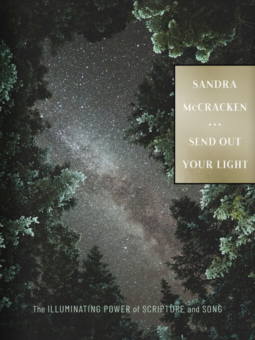 Title details for Send Out Your Light by Sandra McCracken - Available